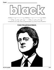 Free Presidents' Day Bill Clinton color black coloring page and color worksheet, black worksheet for preschoolers to learn colors, printable PDF