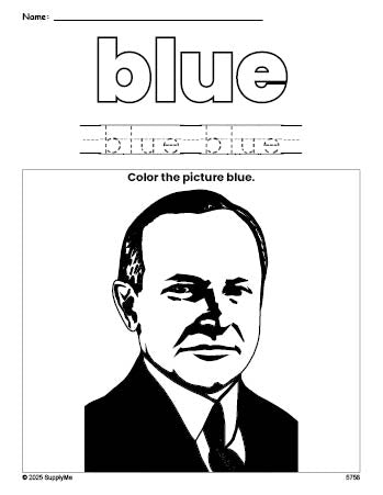 Free Presidents' Day Calvin Coolidge color blue coloring page and color worksheet, blue worksheet for preschoolers to learn colors, printable PDF