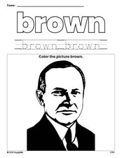 Free Presidents' Day Calvin Coolidge color brown coloring page and color worksheet, brown worksheet for preschoolers to learn colors, printable PDF