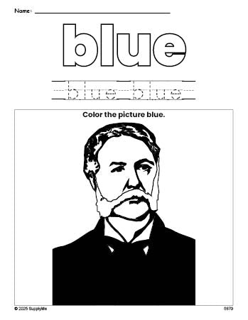 Free Presidents' Day Chester A Arthur color blue coloring page and color worksheet, blue worksheet for preschoolers to learn colors, printable PDF