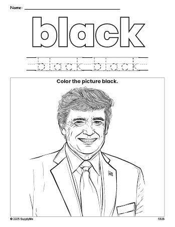 Free Presidents' Day Donald Trump color black coloring page and color worksheet, black worksheet for preschoolers to learn colors, printable PDF