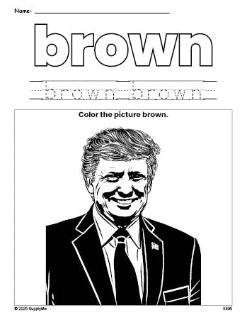 Free Presidents' Day Donald Trump color brown coloring page and color worksheet, brown worksheet for preschoolers to learn colors, printable PDF