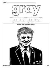 Free Presidents' Day Donald Trump color gray coloring page and color worksheet, gray worksheet for preschoolers to learn colors, printable PDF