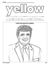 Free Presidents' Day Donald Trump color yellow coloring page and color worksheet, yellow worksheet for preschoolers to learn colors, printable PDF