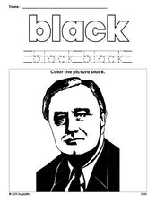 Free Presidents' Day Franklin D Roosevelt color black coloring page and color worksheet, black worksheet for preschoolers to learn colors, printable PDF