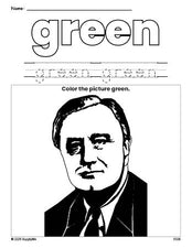 Free Presidents' Day Franklin D Roosevelt color green coloring page and color worksheet, green worksheet for preschoolers to learn colors, printable PDF