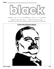 Free Presidents' Day Grover Cleveland color black coloring page and color worksheet, black worksheet for preschoolers to learn colors, printable PDF