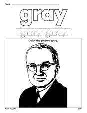 Free Presidents' Day Harry S Truman color gray coloring page and color worksheet, gray worksheet for preschoolers to learn colors, printable PDF