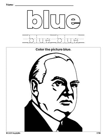 Free Presidents' Day Herbert Hoover color blue coloring page and color worksheet, blue worksheet for preschoolers to learn colors, printable PDF