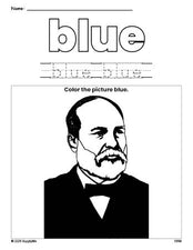 Free Presidents' Day James A Garfield color blue coloring page and color worksheet, blue worksheet for preschoolers to learn colors, printable PDF