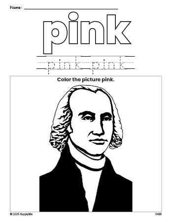 Free Presidents' Day James Madison color pink coloring page and color worksheet, pink worksheet for preschoolers to learn colors, printable PDF