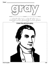 Free Presidents' Day James Monroe color gray coloring page and color worksheet, gray worksheet for preschoolers to learn colors, printable PDF