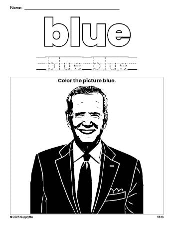 Free Presidents' Day Joe Biden color blue coloring page and color worksheet, blue worksheet for preschoolers to learn colors, printable PDF