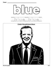 Free Presidents' Day Joe Biden color blue coloring page and color worksheet, blue worksheet for preschoolers to learn colors, printable PDF