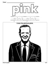 Free Presidents' Day Joe Biden color pink coloring page and color worksheet, pink worksheet for preschoolers to learn colors, printable PDF