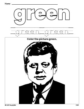 Free Presidents' Day John F Kennedy color green coloring page and color worksheet, green worksheet for preschoolers to learn colors, printable PDF