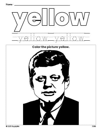 Free Presidents' Day John F Kennedy color yellow coloring page and color worksheet, yellow worksheet for preschoolers to learn colors, printable PDF