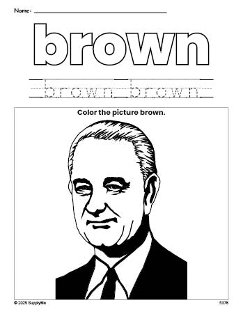 Free Presidents' Day Lyndon B Johnson color brown coloring page and color worksheet, brown worksheet for preschoolers to learn colors, printable PDF