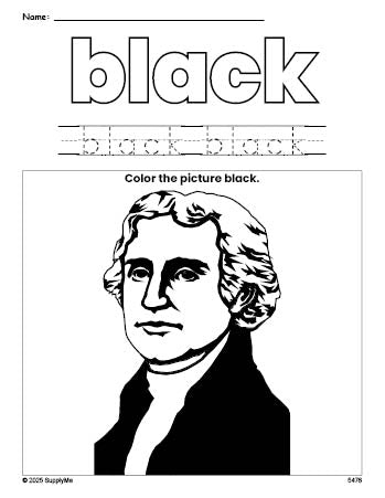 Free Presidents' Day Thomas Jefferson color black coloring page and color worksheet, black worksheet for preschoolers to learn colors, printable PDF