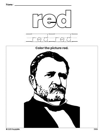 Free Presidents' Day Ulysses S Grant color red coloring page and color worksheet, red worksheet for preschoolers to learn colors, printable PDF