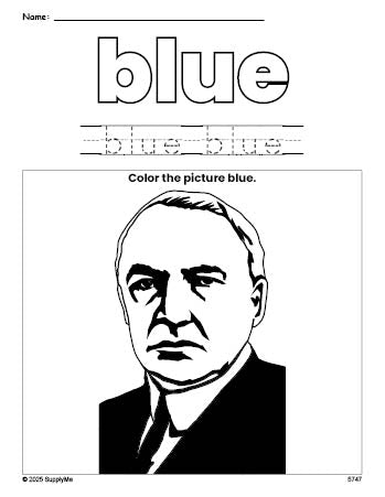 Free Presidents' Day Warren G Harding color blue coloring page and color worksheet, blue worksheet for preschoolers to learn colors, printable PDF