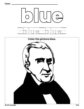 Free Presidents' Day William H Harrison color blue coloring page and color worksheet, blue worksheet for preschoolers to learn colors, printable PDF