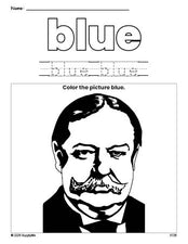 Free Presidents' Day William Howard Taft color blue coloring page and color worksheet, blue worksheet for preschoolers to learn colors, printable PDF