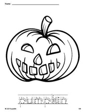 Free printable pumpkin Halloween coloring page and word tracing worksheet, letter formation guides, perfect for preschool, pre-k, and kindergarten, PDF