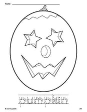 Free printable pumpkin Halloween coloring page and word tracing worksheet, letter formation guides, perfect for preschool, pre-k, and kindergarten, PDF