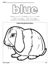 Free rabbit color blue coloring page and color worksheet, blue worksheet for preschoolers to learn colors, printable PDF