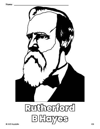 Free printable Rutherford B Hayes Presidents' Day coloring page for preschool, pre-k, and kindergarten, PDF