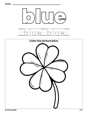 Free St. Patrick's Day four leaf clover color blue coloring page and color worksheet, blue worksheet for preschoolers to learn colors, printable PDF