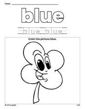 Free St. Patrick's Day four leaf clover color blue coloring page and color worksheet, blue worksheet for preschoolers to learn colors, printable PDF