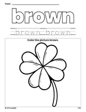 Free St. Patrick's Day four leaf clover color brown coloring page and color worksheet, brown worksheet for preschoolers to learn colors, printable PDF