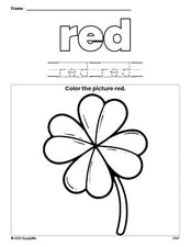 Free St. Patrick's Day four leaf clover color red coloring page and color worksheet, red worksheet for preschoolers to learn colors, printable PDF