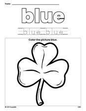 Free St. Patrick's Day shamrock color blue coloring page and color worksheet, blue worksheet for preschoolers to learn colors, printable PDF