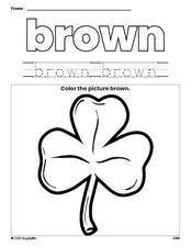 Free St. Patrick's Day shamrock color brown coloring page and color worksheet, brown worksheet for preschoolers to learn colors, printable PDF