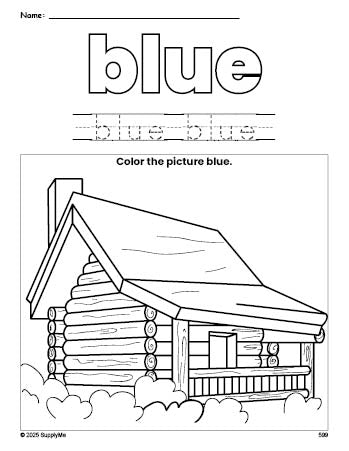 Free Thanksgiving log cabin color blue coloring page and color worksheet, blue worksheet for preschoolers to learn colors, printable PDF