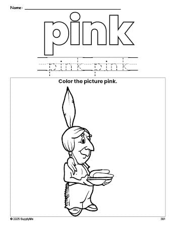 Free Thanksgiving Native American color pink coloring page and color worksheet, pink worksheet for preschoolers to learn colors, printable PDF