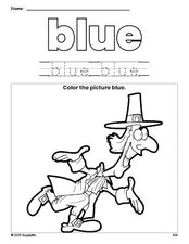 Free Thanksgiving pilgrim color blue coloring page and color worksheet, blue worksheet for preschoolers to learn colors, printable PDF