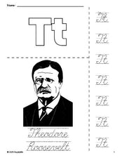 Free printable Theodore Roosevelt Presidents' Day coloring page and cursive letter tracing worksheet, letter t worksheet for preschool, pre-k, and kindergarten, PDF