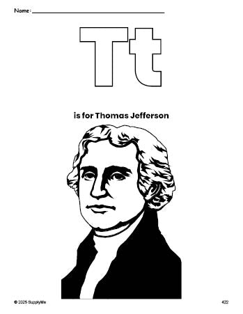 Free printable Thomas Jefferson Presidents' Day coloring page, letter t coloring page for preschool, pre-k, and kindergarten, PDF