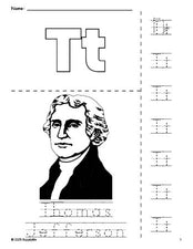 Free printable Thomas Jefferson Presidents' Day coloring page and letter tracing worksheet, letter t worksheet for preschool, pre-k, and kindergarten, PDF