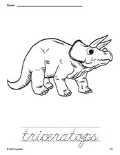 Free printable triceratops coloring page and cursive word tracing worksheet, perfect for preschool, pre-k, and kindergarten, PDF