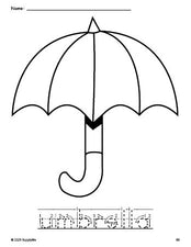 Free printable umbrella coloring page and word tracing worksheet, letter formation guides, perfect for preschool, pre-k, and kindergarten, PDF