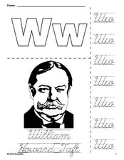 Free printable William Howard Taft Presidents' Day coloring page and cursive letter tracing worksheet, letter w worksheet for preschool, pre-k, and kindergarten, PDF