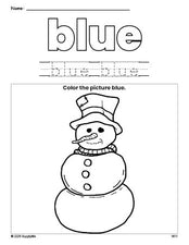 Free winter snowman color blue coloring page and color worksheet, blue worksheet for preschoolers to learn colors, printable PDF