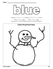 Free winter snowman color blue coloring page and color worksheet, blue worksheet for preschoolers to learn colors, printable PDF