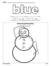 Free winter snowman color blue coloring page and color worksheet, blue worksheet for preschoolers to learn colors, printable PDF