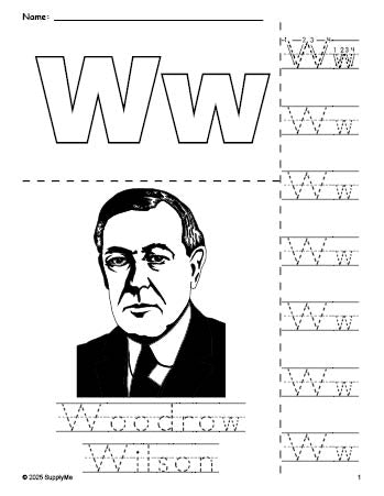 Free printable Woodrow Wilson Presidents' Day coloring page and letter tracing worksheet, letter w worksheet for preschool, pre-k, and kindergarten, PDF